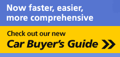 Now faster, easier, more comprehensive. Check out out new Car Buyer's Guide