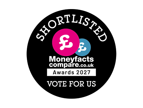 Shortlisted in the Moneyfactscompare.co.uk Awards 2027.