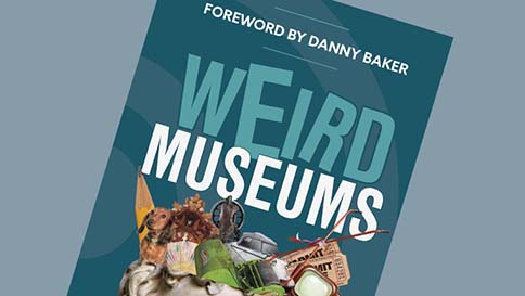 Weird Museums cover